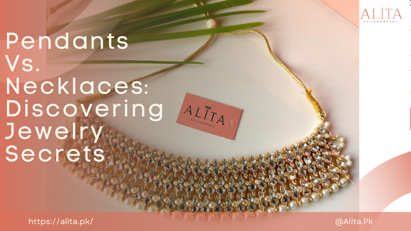 Pendants Vs. Necklaces: Discovering Jewelry Secrets